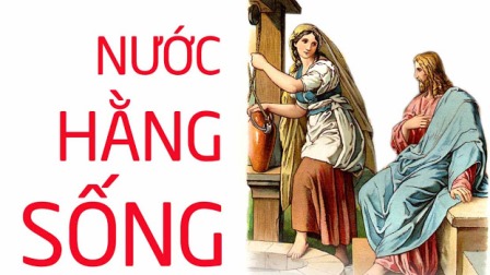 Suy niệm Tin Mừng Chúa Nhật III Mùa Chay (Ga 4,5-42)