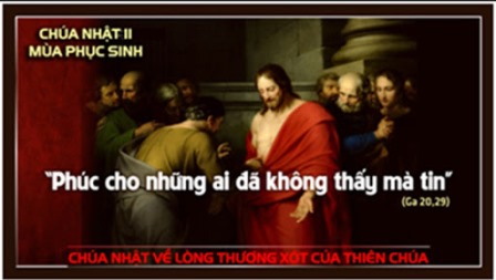 Suy niệm Tin Mừng Chúa nhật II Phục Sinh (Ga 20,19-31)