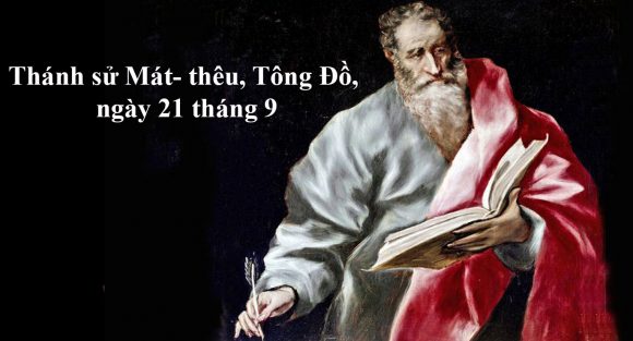 Ngày 21.09: Thánh Matthêu - Tông đồ, Thánh sử