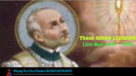 Ngày 09.10: Thánh Gioan Leonađô - Linh Mục (1541 - 1609)