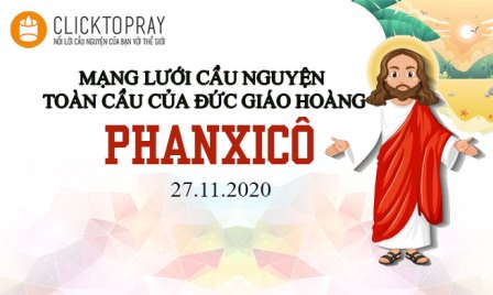 Tông Đồ Cầu Nguyện, Ngày 27-11-2020