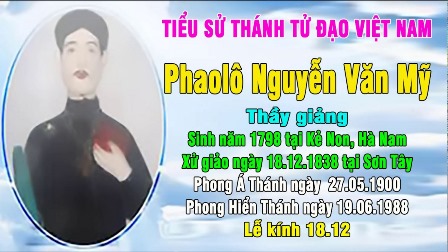 Ngày 18.12: Thánh Phaolô Nguyễn Văn Mỹ, Thầy Giảng  (1798 – 1838)