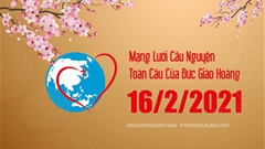 Tông Đồ Cầu Nguyện, Ngày 16/02/2021