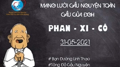 Tông Đồ Cầu Nguyện, Ngày 31/05/2021