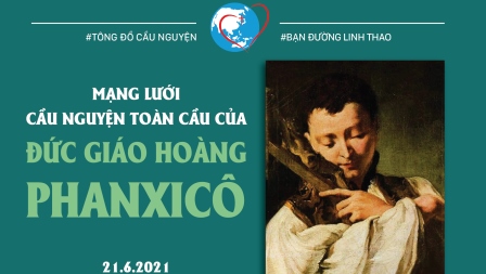 Tông Đồ Cầu Nguyện, Ngày 21.06.2021