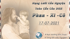 Tông Đồ Cầu Nguyện, Ngày 17/07/2021