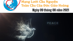 Tông Đồ Cầu Nguyện, Ngày 09/08/2021