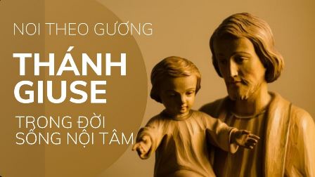 Noi Theo Gương Thánh Giuse Trong Đời Sống Nội Tâm