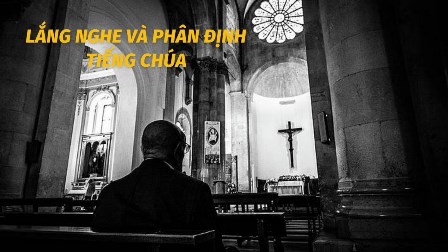 Lắng Nghe Và Phân Định Tiếng Chúa