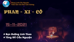 Tông Đồ Cầu Nguyện, Ngày 15/11/2021