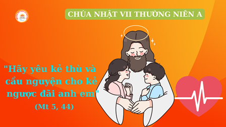 Video Lời Chúa Cho Thiếu Nhi: Chúa Nhật VII Thường Niên A