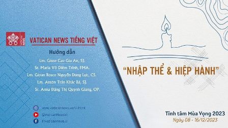 Tĩnh Tâm Mùa Vọng 2023: Nhập Thể Và Hiệp Hành