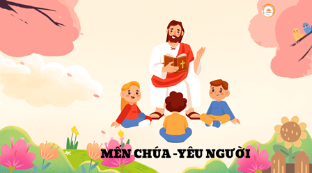 Mến Chúa – Yêu Người