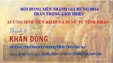 Giới Thiệu Các Ứng Sinh Tuyên Khấn Lần Đầu & Vĩnh Khấn 13.08.2024