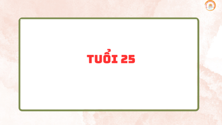 Tuổi 25