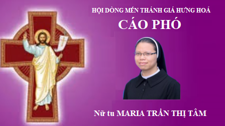 Cáo Phó Nữ Tu Maria Trần Thị Tâm - Hội Dòng Mến Thánh Giá Hưng Hoá