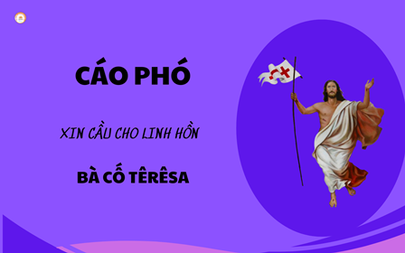 Cáo Phó Bà Cố Têrêsa Đặng Thị Thăng - Thân Mẫu Nữ Tu Têrêsa Kiều Thị Hiền Lương (CĐ Lai Châu) - Hội Dòng Mến Thánh Giá Hưng Hóa