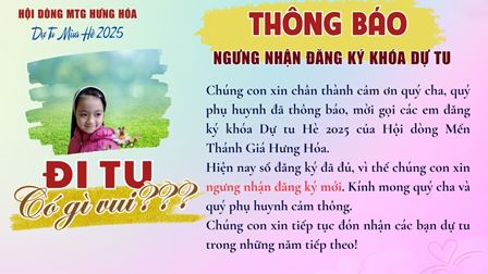 Thông Báo về việc ngưng nhận khóa dự tu hè 2025