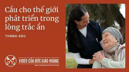 Ý cầu nguyện của ĐTC Lêô trong tháng 6: cầu cho thế giới gia tăng lòng trắc ẩn