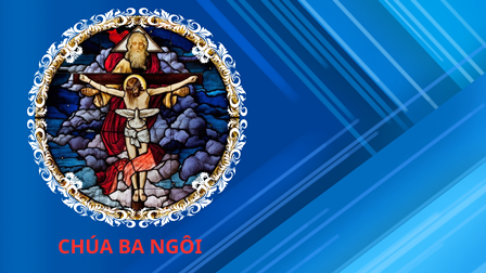 Suy Niệm Tin Mừng Chúa Nhật XI Năm C - Chúa Ba Ngôi (Ga 16,12-15)