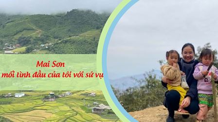Mai Sơn – mối tình đầu của tôi với sứ vụ