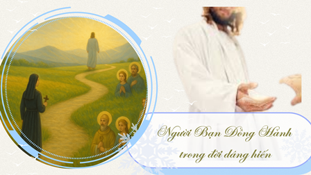 Người Bạn Đồng Hành trong đời dâng hiến