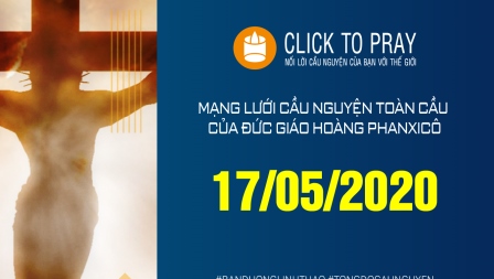 Tông Đồ Cầu Nguyện, Ngày 17-05-2020
