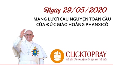 Tông Đồ Cầu Nguyện, Ngày 29-05-2020