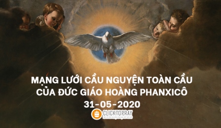Tông Đồ Cầu Nguyện, Ngày 31-05-2020