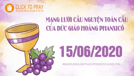 Tông Đồ Cầu Nguyện, Ngày 15-06-2020