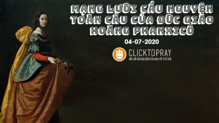 Tông Đồ Cầu Nguyện, Ngày 04.07.2020