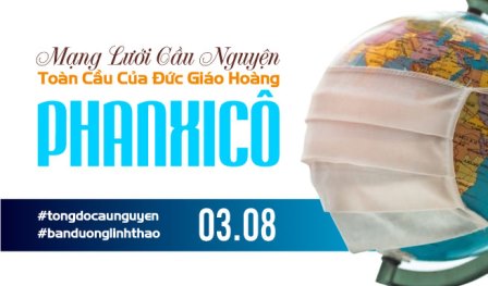 Tông Đồ Cầu Nguyện, Ngày 03-08-2020