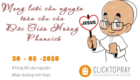 Tông Đồ Cầu Nguyện, Ngày 30-08-2020