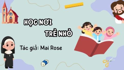 Học Nơi Trẻ Nhỏ