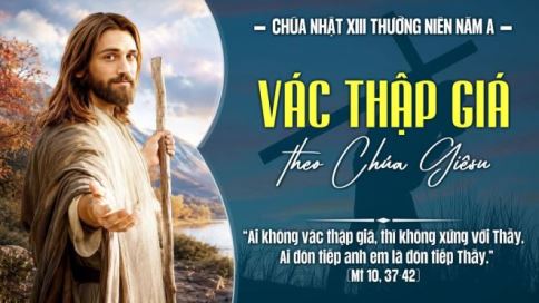 Suy Niêm Tin Mừng Chúa Nhật XIII Thường Niên Năm A