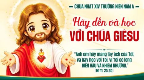 Suy Niệm Tin Mừng Chúa Nhật XIV Thường Niên Năm A