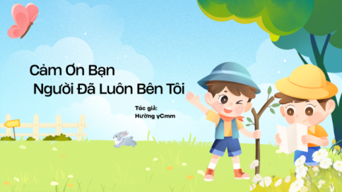 Cảm Ơn Bạn – Người Đã Luôn Bên Tôi