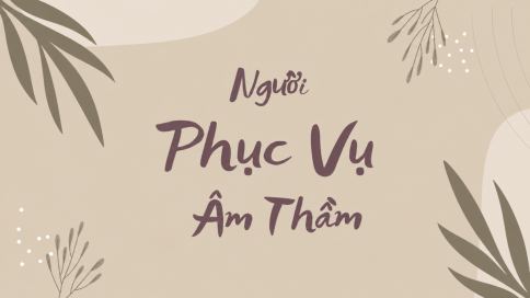 Người Phục Vụ Âm Thầm