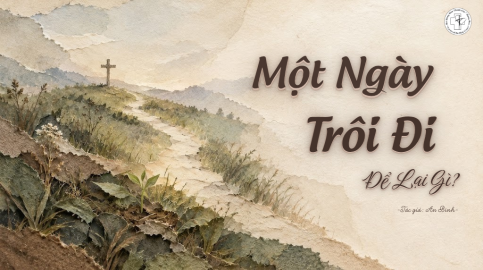 Một Ngày Trôi Đi Để Lại Gì?