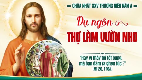Suy Niệm Chúa Nhật XXV Thường Niên – Năm A (Mt 20,1–16a)