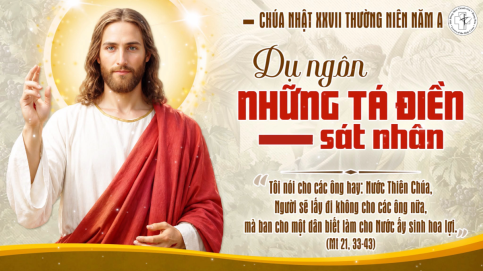 Suy niệm Chúa nhật XXVII Thường niên – Năm A (Mt 21,33-43)